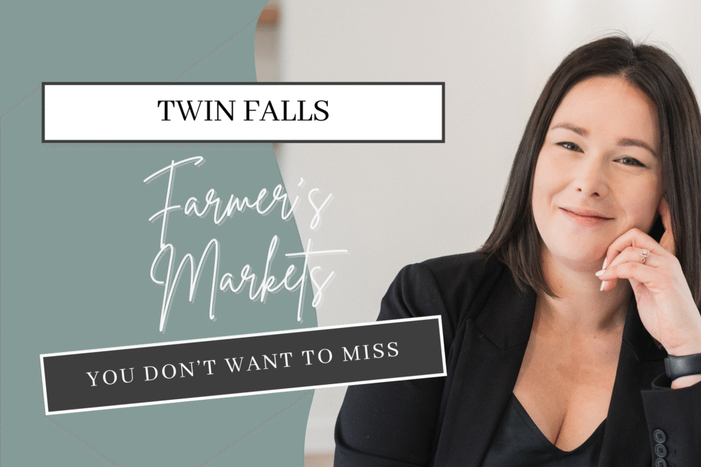 Twin Falls Farmer’s Markets You Don’t Want to Miss!